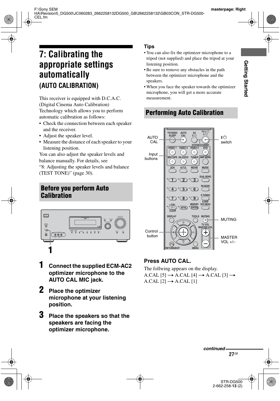 Calibrating the appropriate settings, Automatically, Auto calibration) | Calibrating the appropriate settings automatically, Before you perform auto calibration, Performing auto calibration, Press auto cal, Getting star ted, Tips, Continued | Sony STR-DG500 User Manual | Page 27 / 76