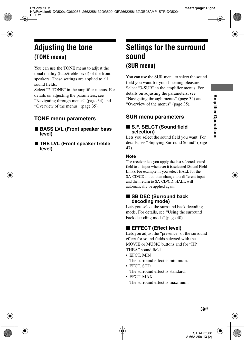 Adjusting the tone (tone menu), Settings for the surround sound (sur menu), Sur menu) | Sur (39), Adjusting the tone, Settings for the surround sound, Tone menu) | Sony STR-DG500 User Manual | Page 39 / 76