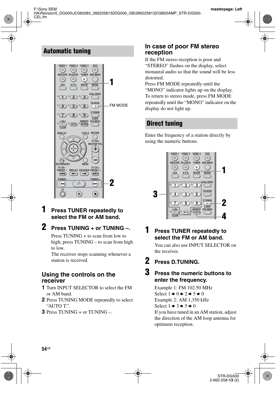 Age 54, E 54, Automatic tuning | Direct tuning, Using the controls on the receiver, Press tuner repeatedly to select the fm or am band, Press tuning + or tuning, Press d.tuning, Press the numeric buttons to enter the frequency | Sony STR-DG500 User Manual | Page 54 / 76