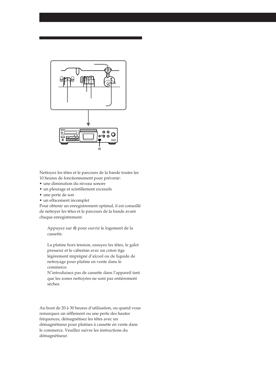 Nettoyage, Informations complémentaires, Nettoyage des têtes et du parcours de la bande | Démagnétisation des têtes | Sony TC-KB920S User Manual | Page 28 / 64