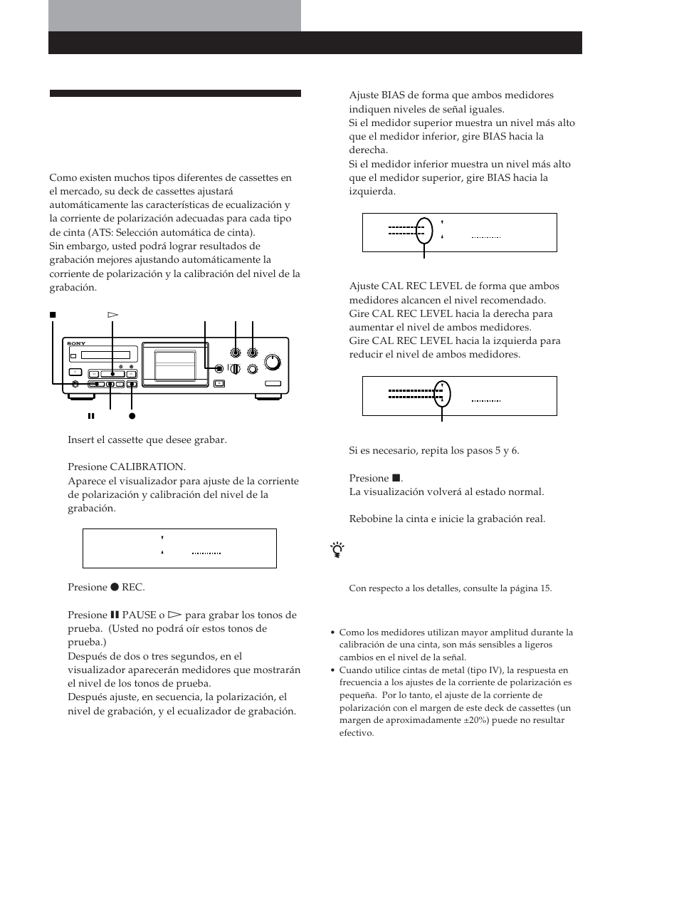 Operaciones operaciones avanzadas de grabación, Operaciones avanzadas de grabación, Operaciones avanzadas de grabación 1 | Insert el cassette que desee grabar, Presione r rec, Rebobine la cinta e inicie la grabación real, Notas, Rec mute pause rec, Reset, Niveles de señal iguales | Sony TC-KB920S User Manual | Page 41 / 64