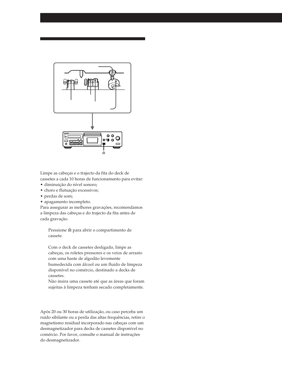 Limpeza, Informações adicionais 12, Limpeza das cabeças e do trajecto da fita | Desmagnetização das cabeças | Sony TC-KB920S User Manual | Page 60 / 64