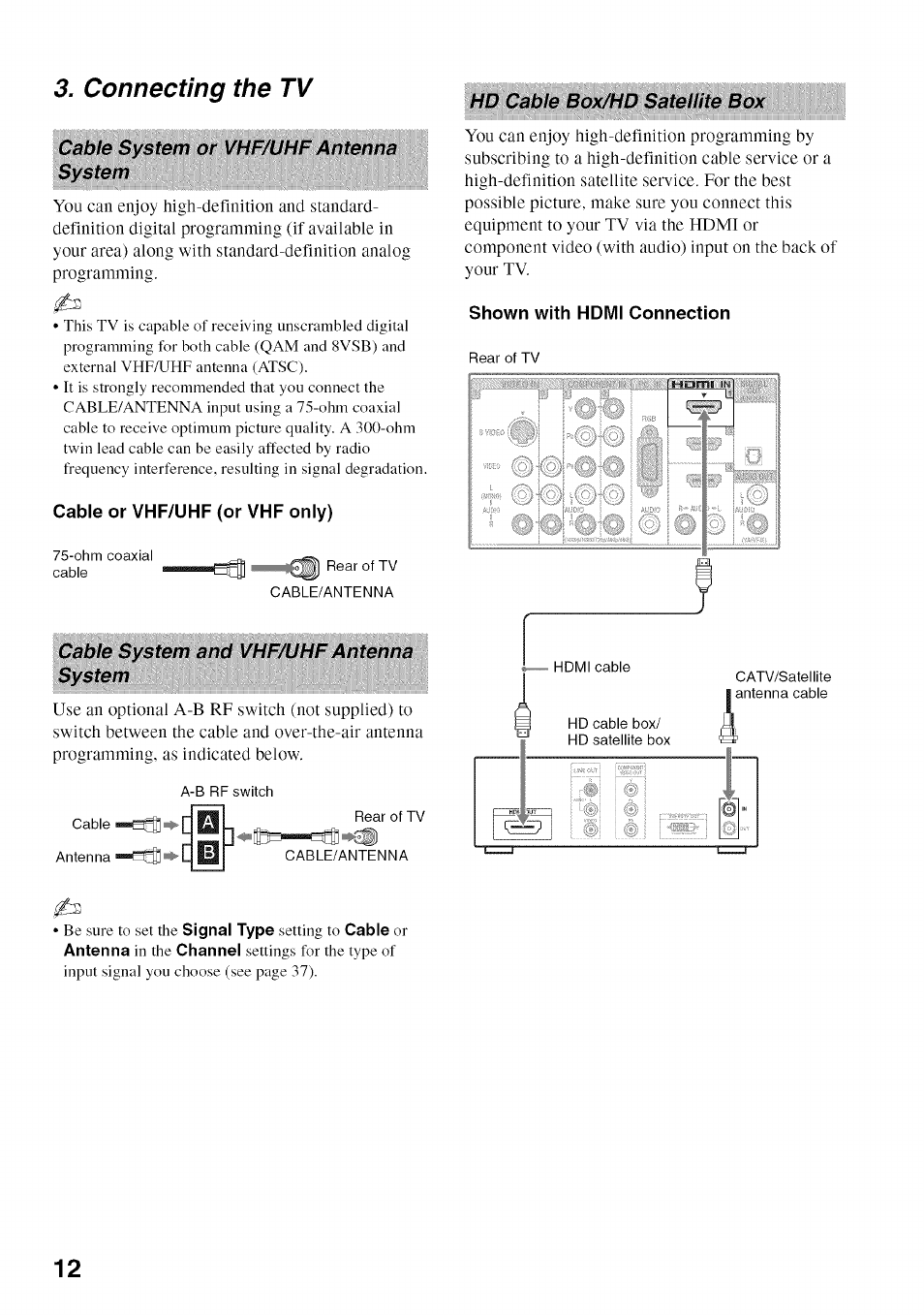 Connecting the tv, Cable system or vhf/uhf antenna system, Cable or vhf/uhf (or vhf only) | Hd cable box/hd satellite box, Shown with hdmi connection, Cable system and vhf/uhf antenna system | Sony BRAVIA KDL52V4100 User Manual | Page 12 / 48