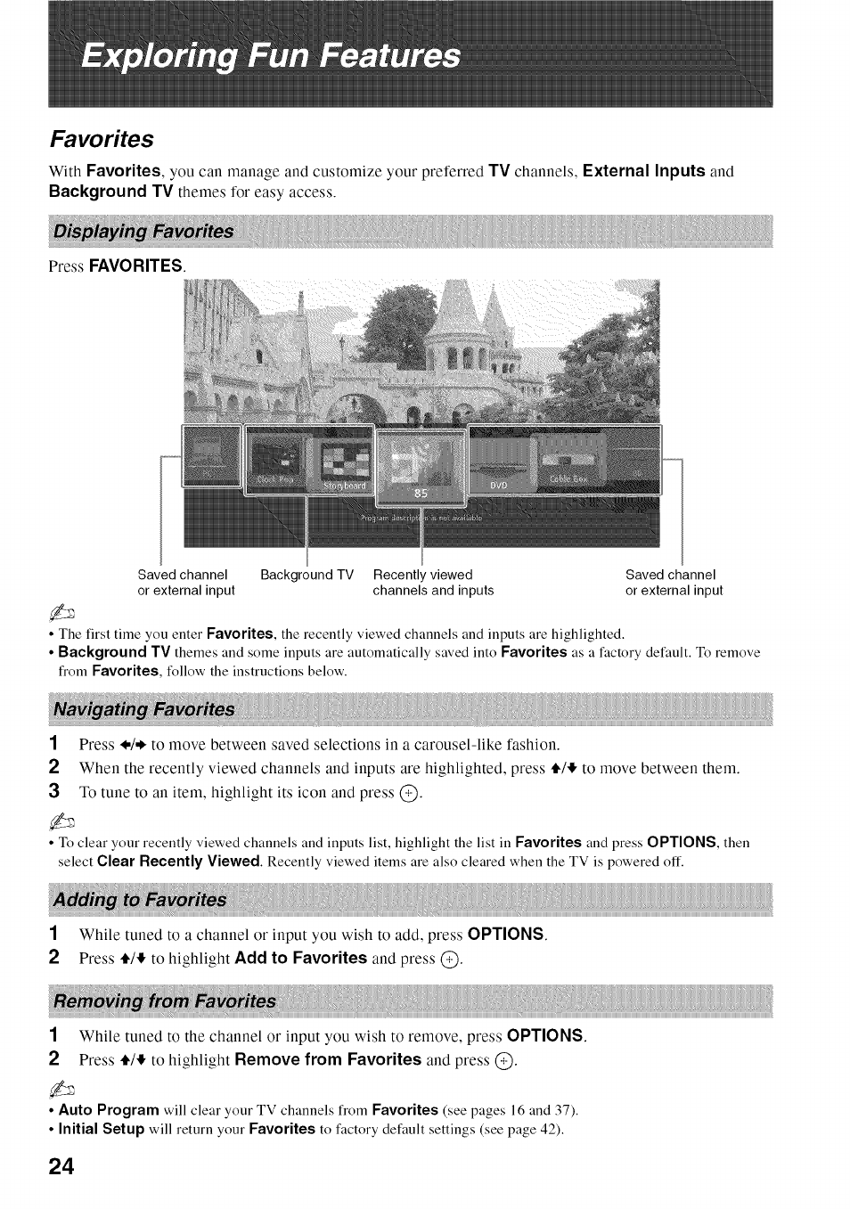 Favorites, Displaying favorites press favorites, Navigating favorites | Adding to favorites, Removing from favorites | Sony BRAVIA KDL52V4100 User Manual | Page 24 / 48