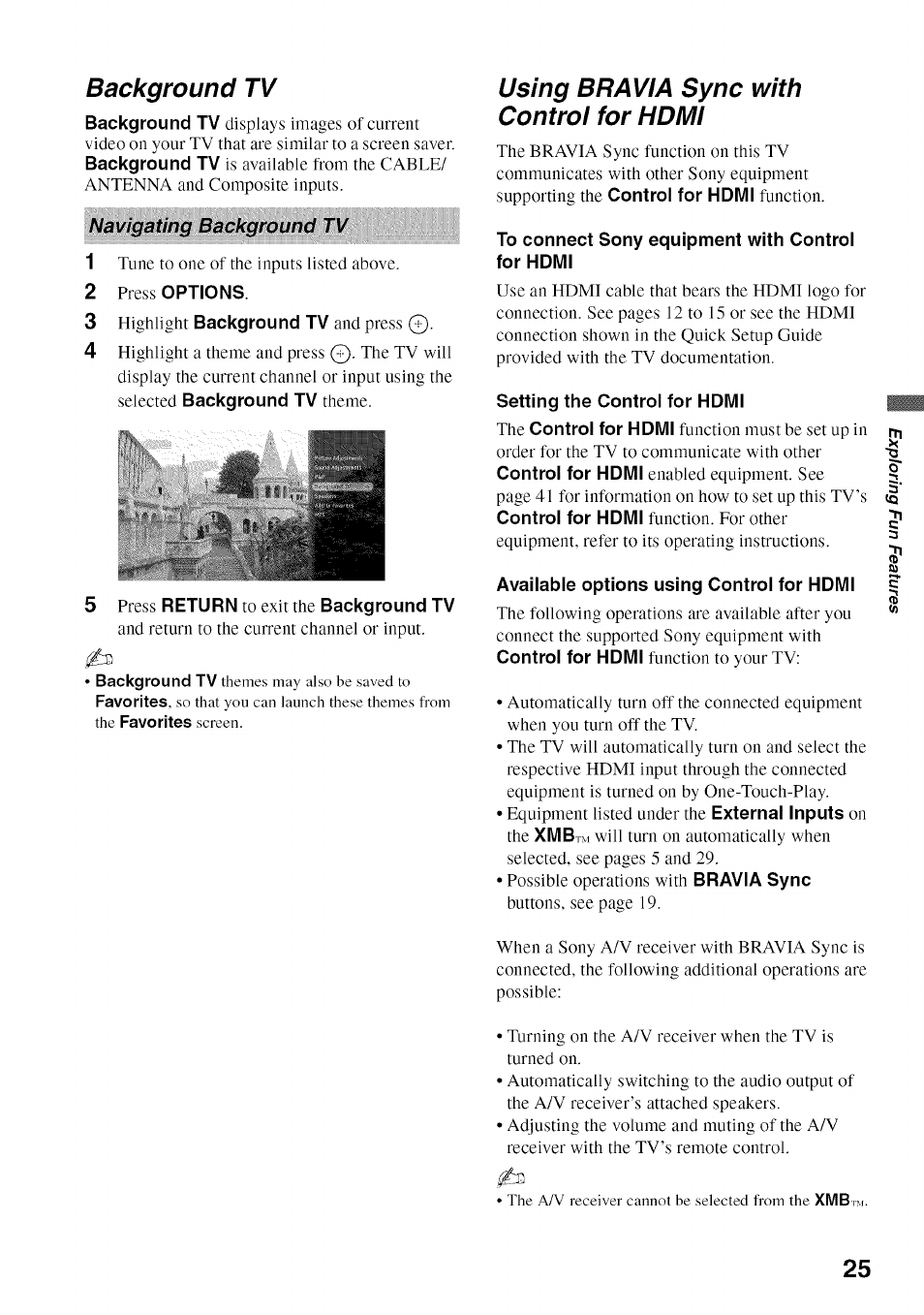 Background tv, Navigating background tv, Press options | 5 press return to exit the background tv, Using b ravi a sync with control for hdmi, To connect sony equipment with controi for hdmi, Available options using control for hdmi | Sony BRAVIA KDL52V4100 User Manual | Page 25 / 48