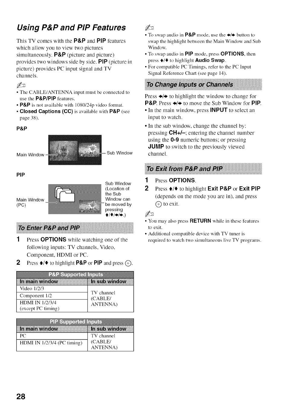 Using p&p and pip features, To enter p&p and pip, To change inputs or channels | To exit from p&p and pip, 1 press options | Sony BRAVIA KDL52V4100 User Manual | Page 28 / 48