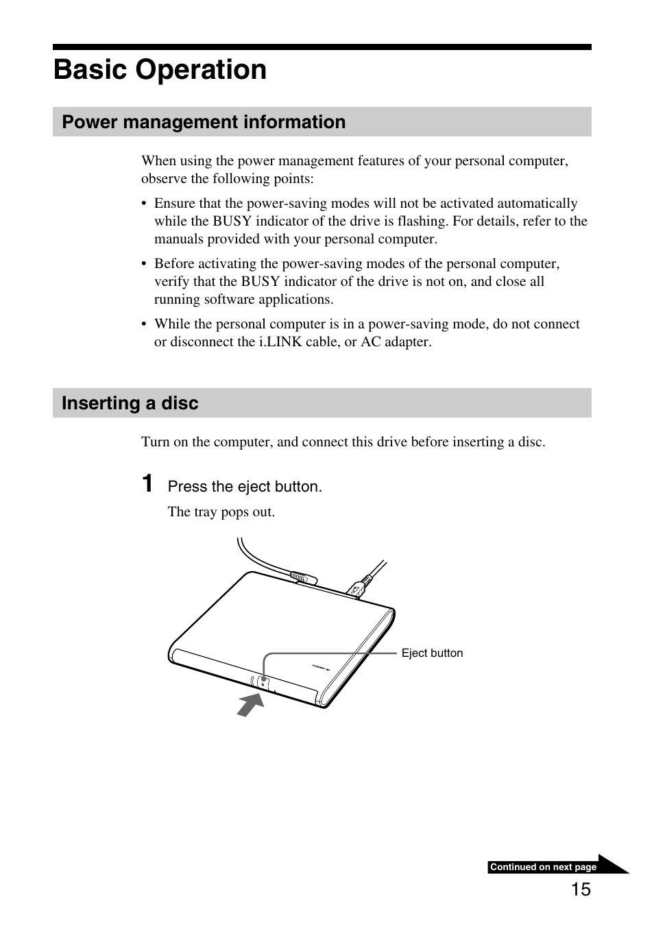Basic operation, Power management information, Inserting a disc | Sony DVDRW DRIVE VGP-DDRW4 User Manual | Page 15 / 35