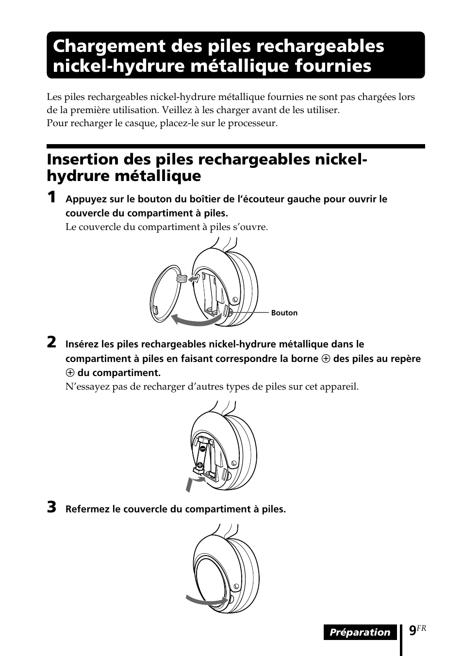 Chargement des piles, Rechargeables nickel-hydrure métallique fournies, Insertion des piles rechargeables | Nickel-hydrure métallique | Sony MDR DS4000 User Manual | Page 35 / 108
