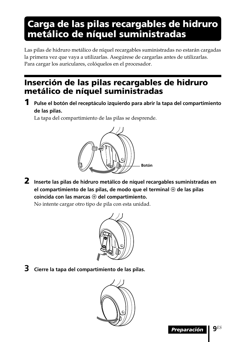 Carga de las pilas recargables de, Hidruro metálico de níquel suministradas, Inserción de las pilas recargables de | Sony MDR DS4000 User Manual | Page 61 / 108