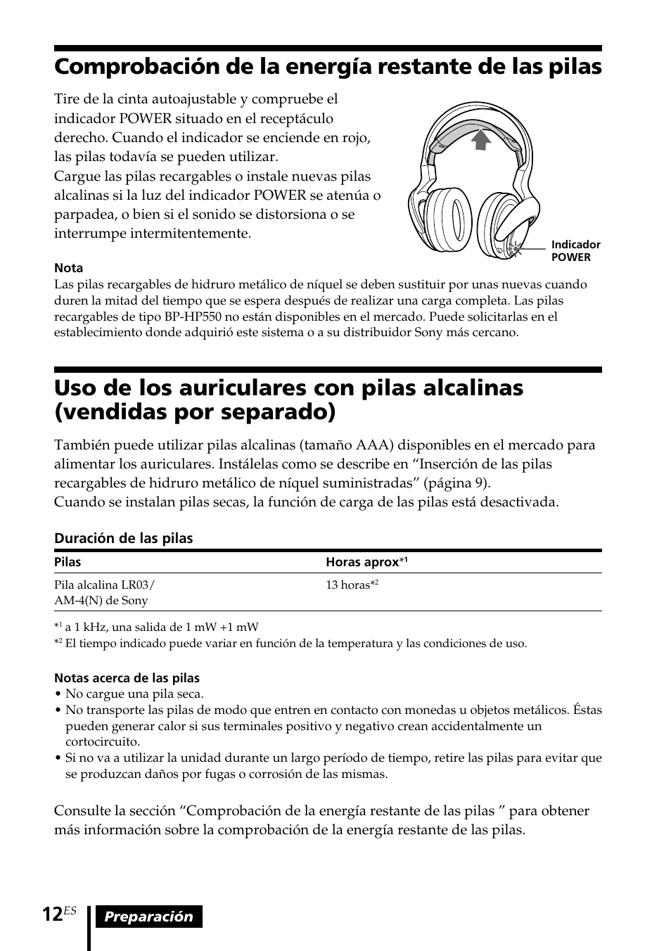 Comprobación de la energía restante de las pilas, Comprobación de la energía, Restante de las pilas | Uso de los auriculares con pilas, Alcalinas (vendidas por separado) | Sony MDR DS4000 User Manual | Page 64 / 108
