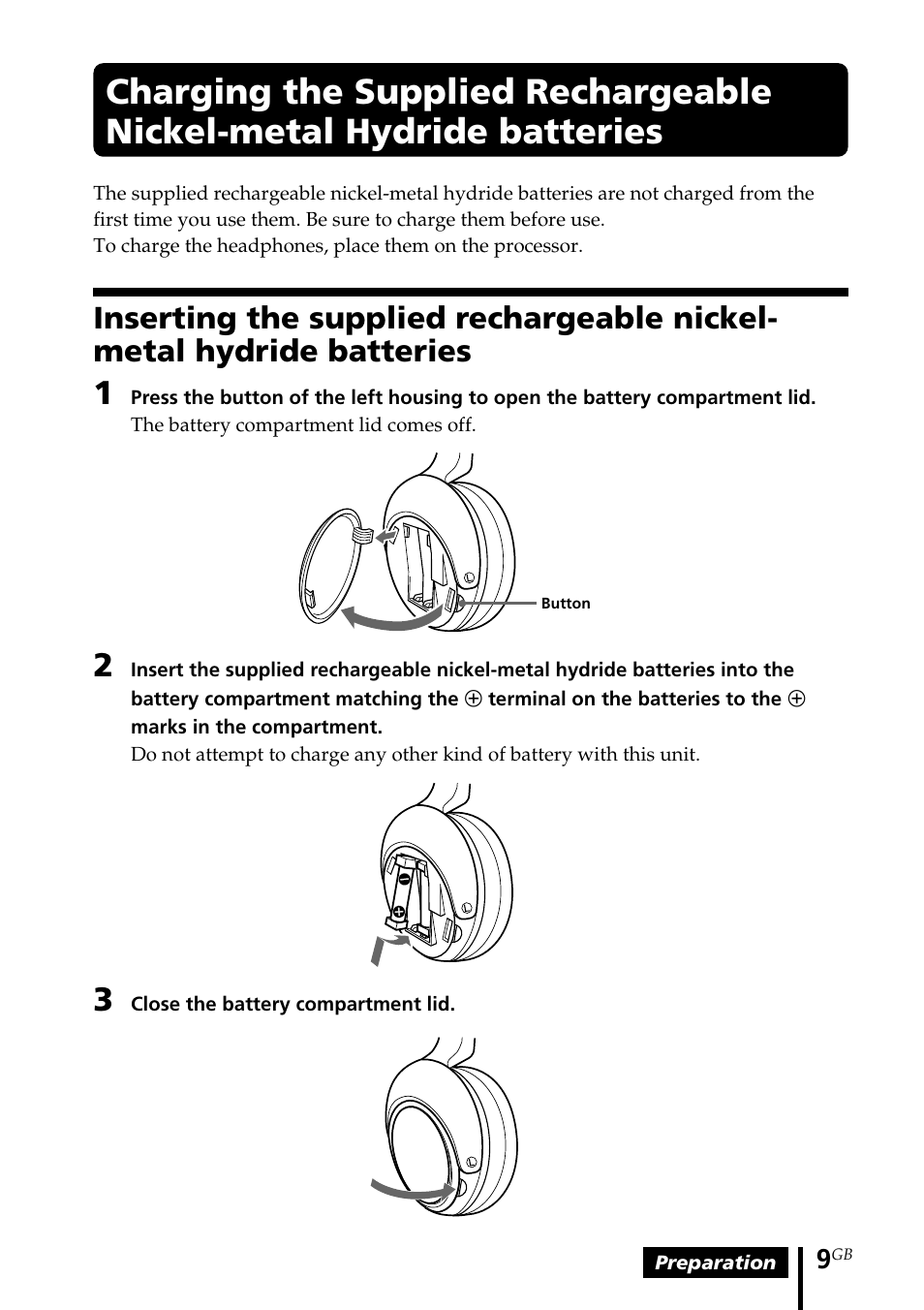 Charging the supplied, Rechargeable nickel-metal hydride batteries, Inserting the supplied rechargeable | Nickel-metal hydride batteries | Sony MDR DS4000 User Manual | Page 9 / 108