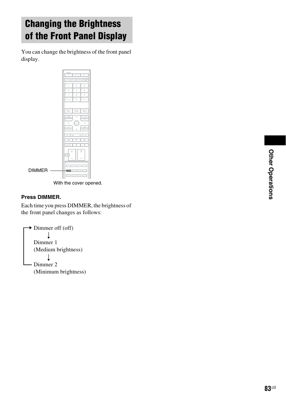 Changing the brightness of the front panel display, Changing the brightness of the front, Panel display | Sony DAVLF1H User Manual | Page 83 / 127