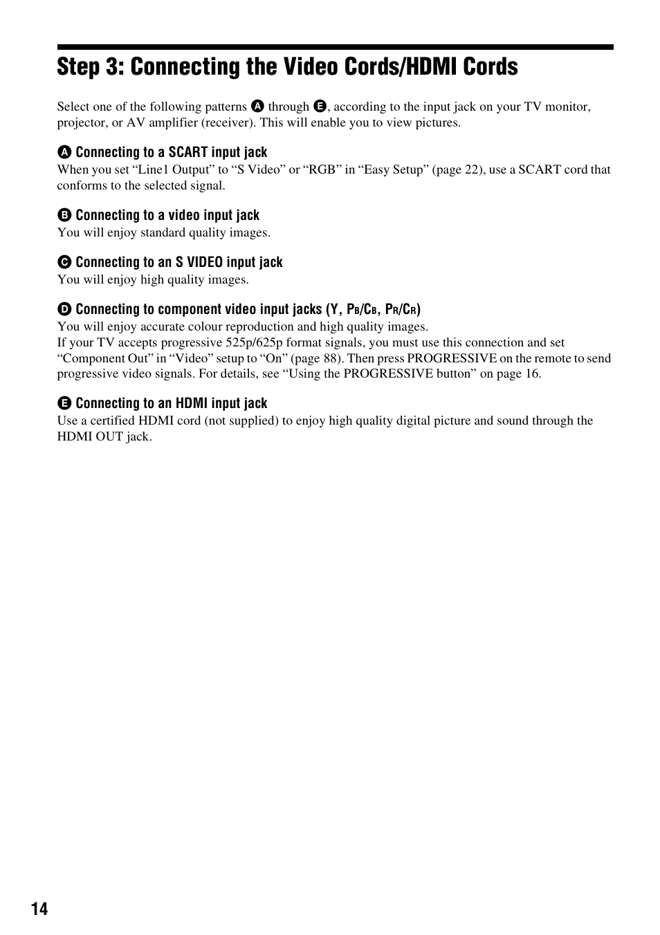 Step 3: connecting the video cords/hdmi cords | Sony RDR-HX1010 User Manual | Page 14 / 116
