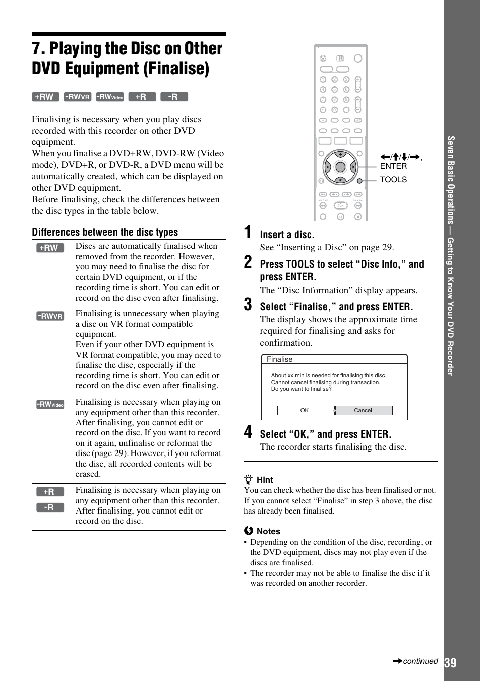 Playing the disc on other dvd equipment (finalise), Differences between the disc types, Insert a disc | Press tools to select “disc info,” and press enter, Select “finalise,” and press enter, Select “ok,” and press enter | Sony RDR-HX1010 User Manual | Page 39 / 116