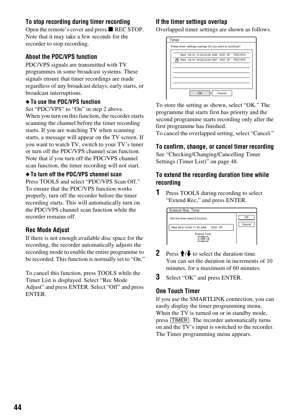 About the pdc/vps function, Rec mode adjust, If the timer settings overlap | One touch timer, Select “ok” and press enter | Sony RDR-HX1010 User Manual | Page 44 / 116