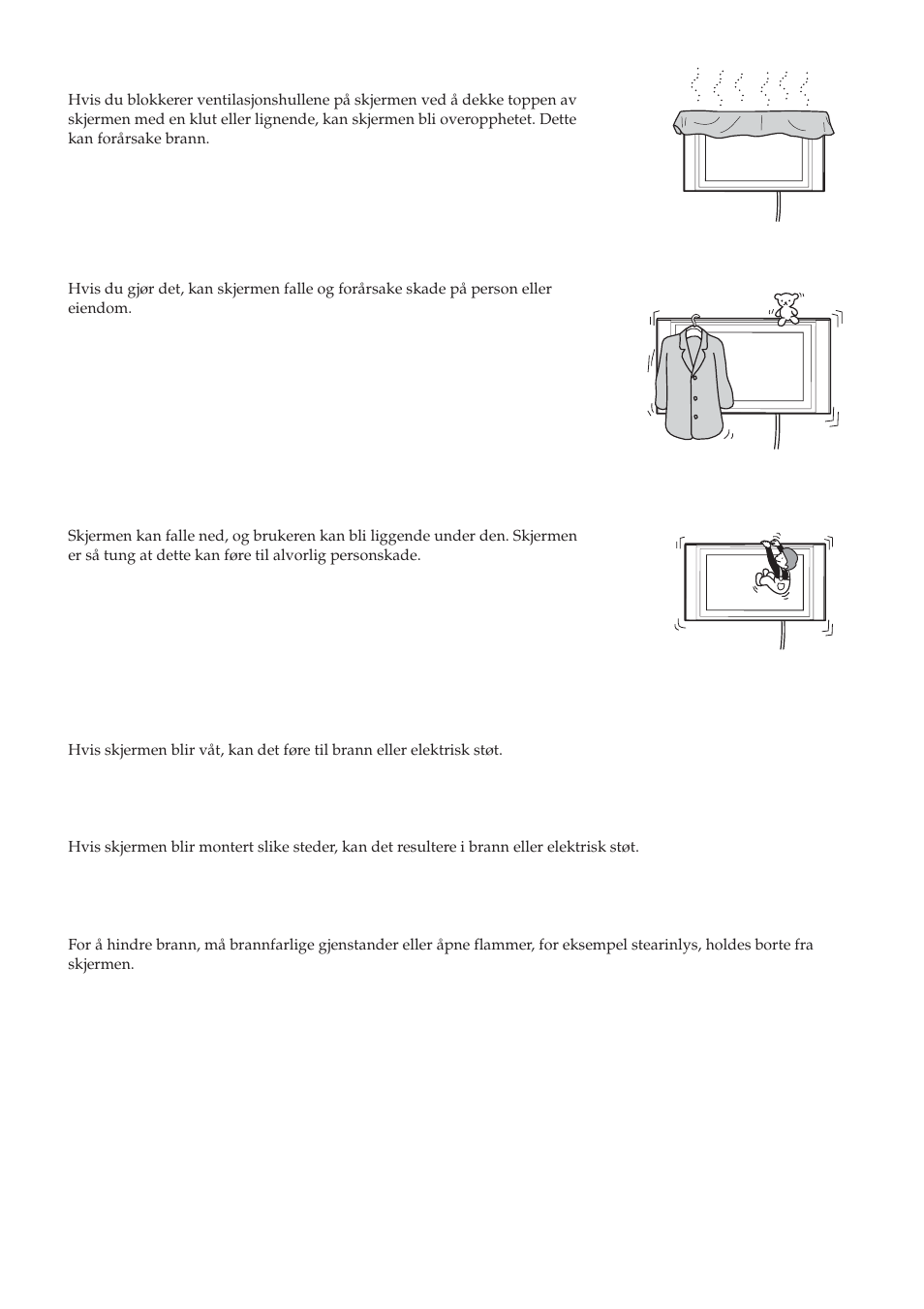 Ikke blokker ventilasjonshullene på skjermen, Ikke len deg på eller heng fra skjermen | Sony SU-LW1 User Manual | Page 244 / 264