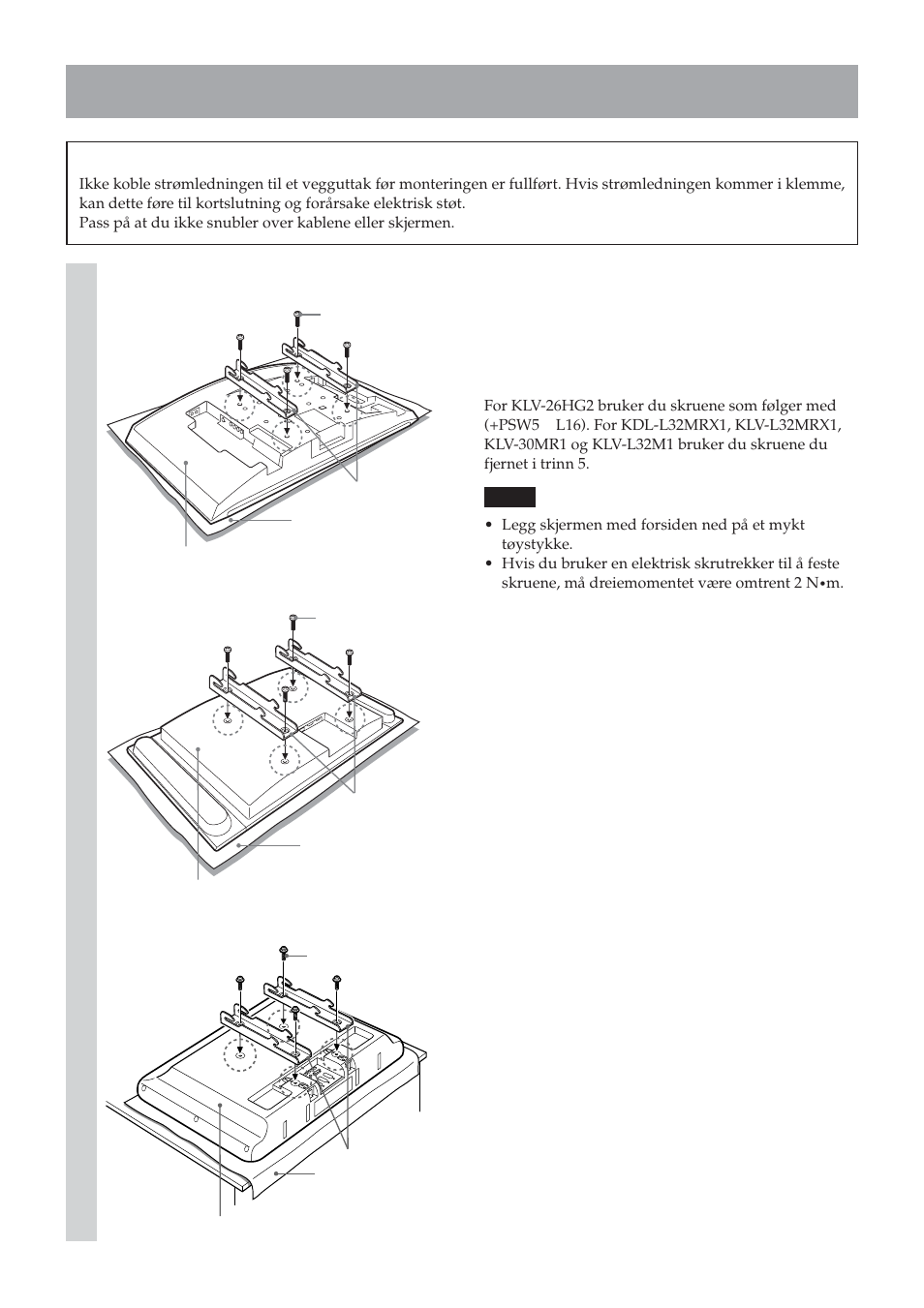 Trinn 6: monter skjermen på platen | Sony SU-LW1 User Manual | Page 256 / 264