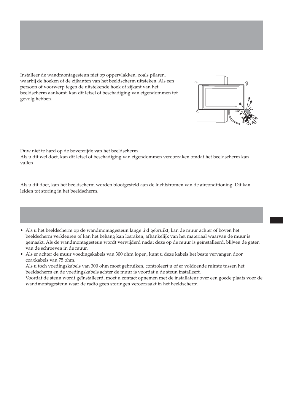 Let op, Voorzorgsmaatregelen | Sony SU-LW1 User Manual | Page 85 / 264