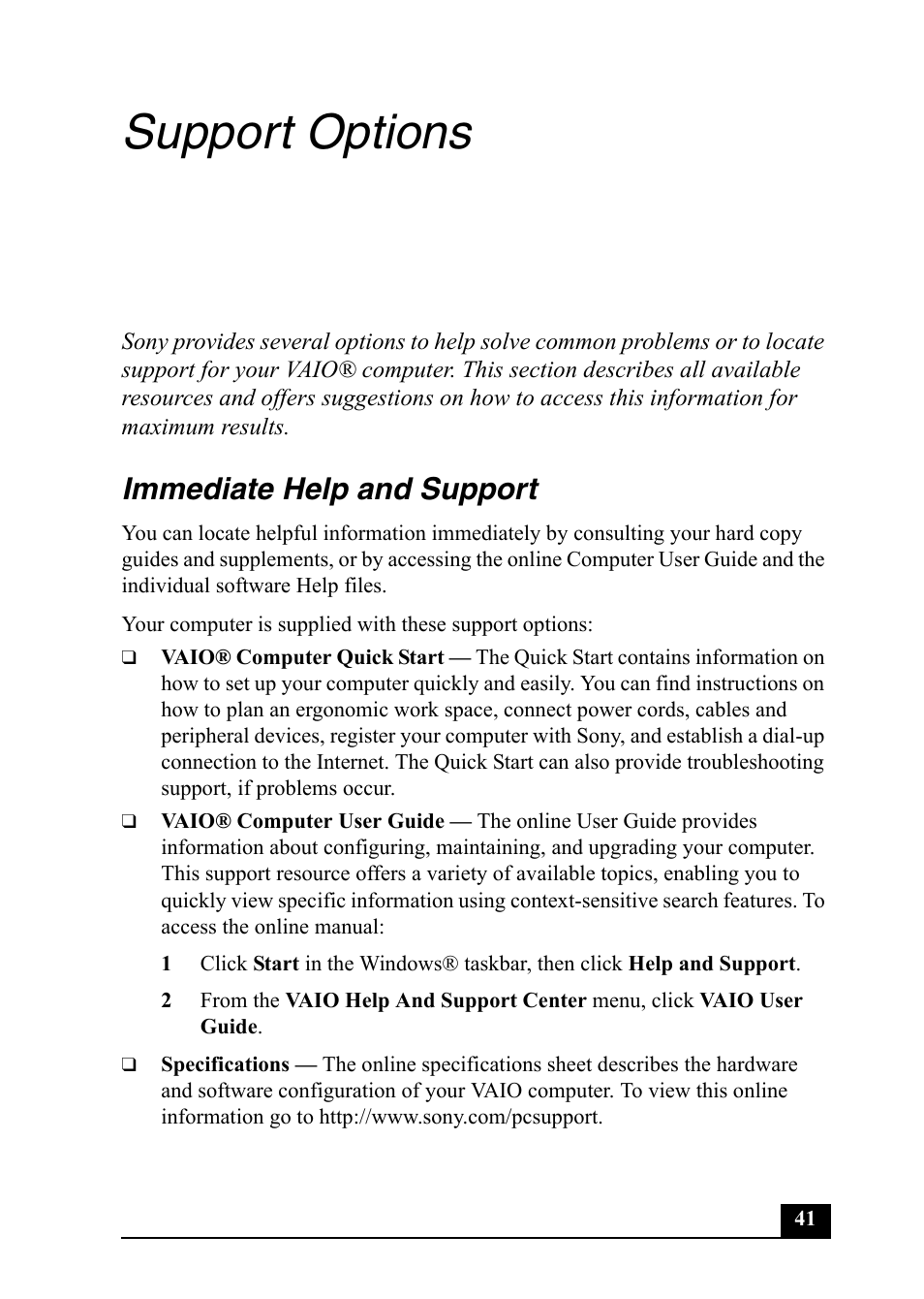 Support options, Immediate help and support | Sony PCV-RS400 User Manual | Page 41 / 44