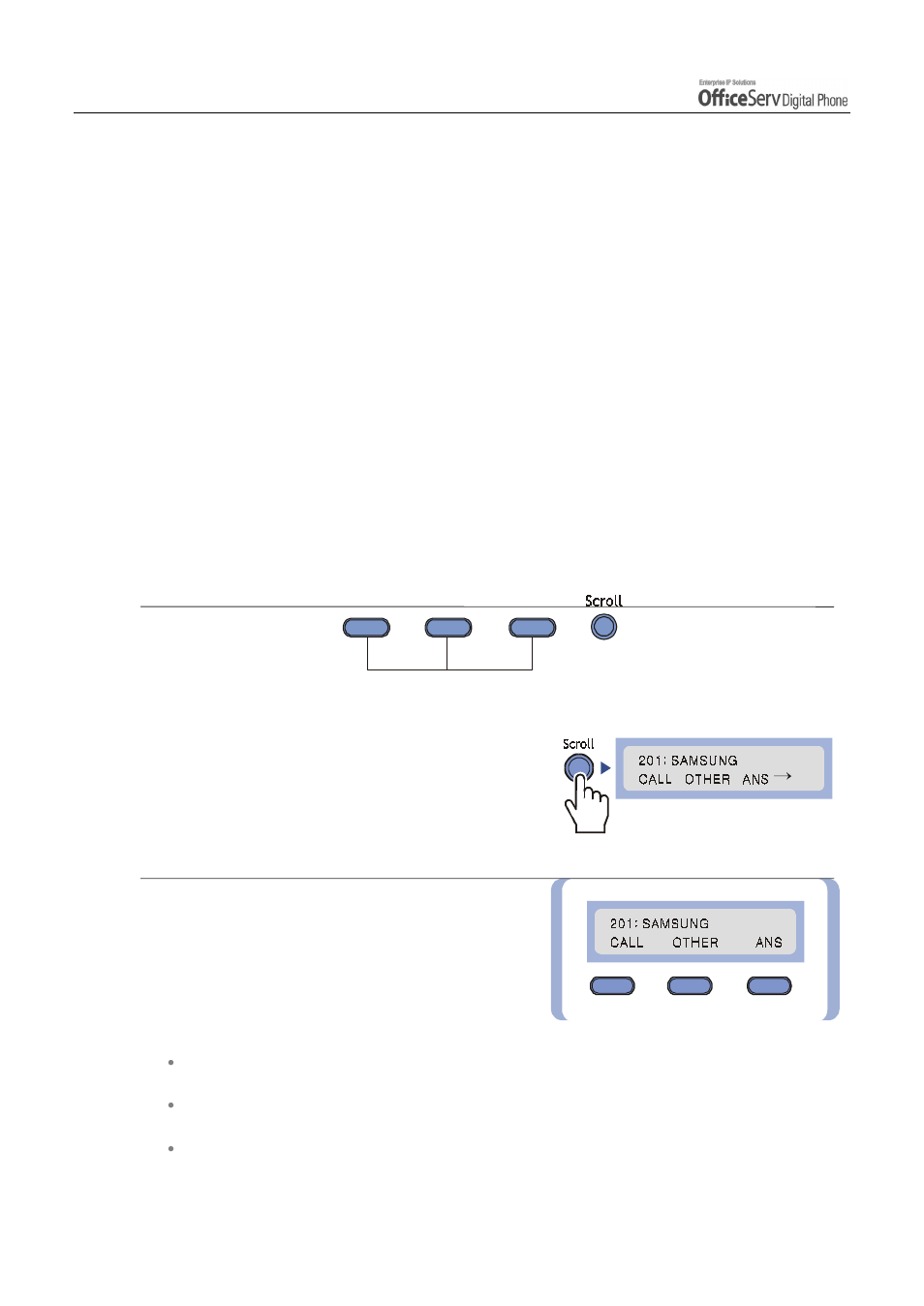 Selecting system functions, Using the scroll / soft button | Samsung DS5021D User Manual | Page 30 / 144