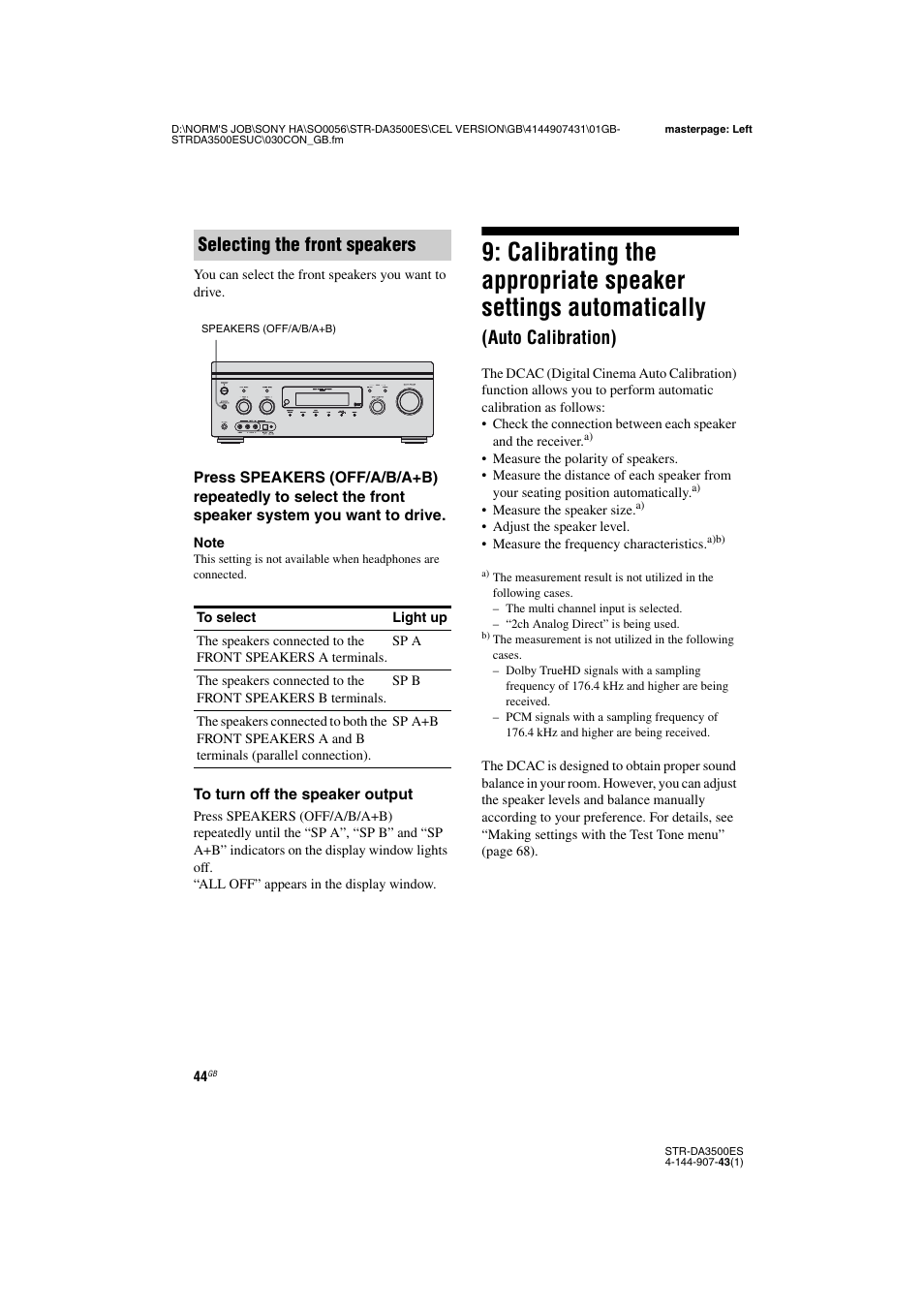 Calibrating the appropriate speaker settings, Automatically (auto calibration), Auto calibration) | Selecting the front speakers | Sony 4-144-907-43(1) User Manual | Page 44 / 136