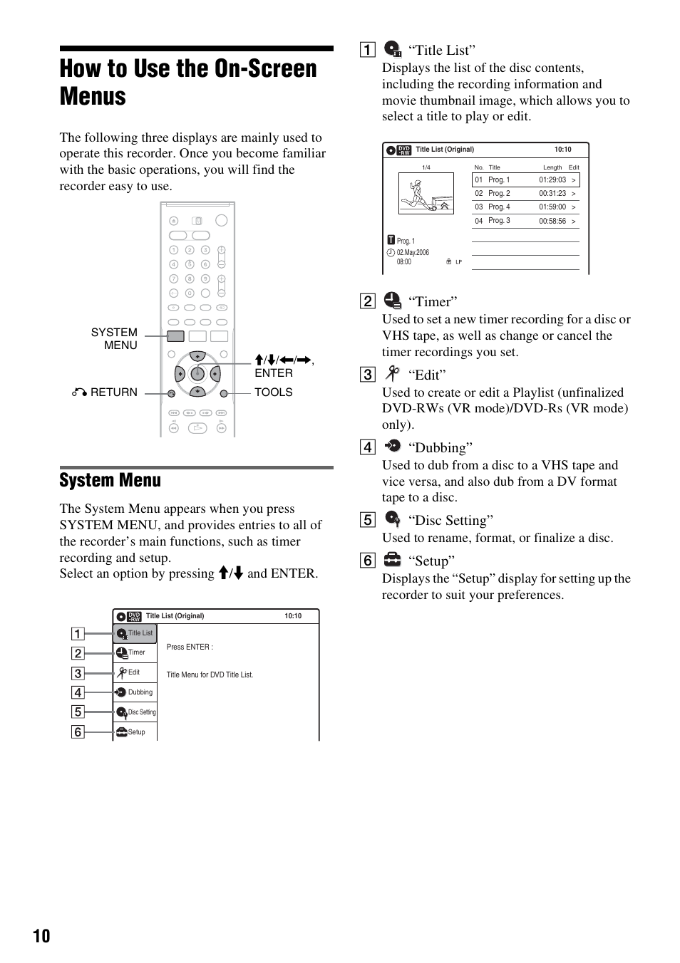 How to use the on-screen menus, System menu, A“title list | B“timer, C“edit, D“dubbing, E“disc setting, F“setup, Used to rename, format, or finalize a disc | Sony RDR-VX420 User Manual | Page 10 / 132