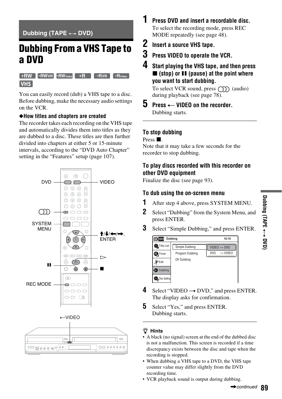 Dubbing (tape y dvd), Dubbing from a vhs tape to a dvd | Sony RDR-VX420 User Manual | Page 89 / 132
