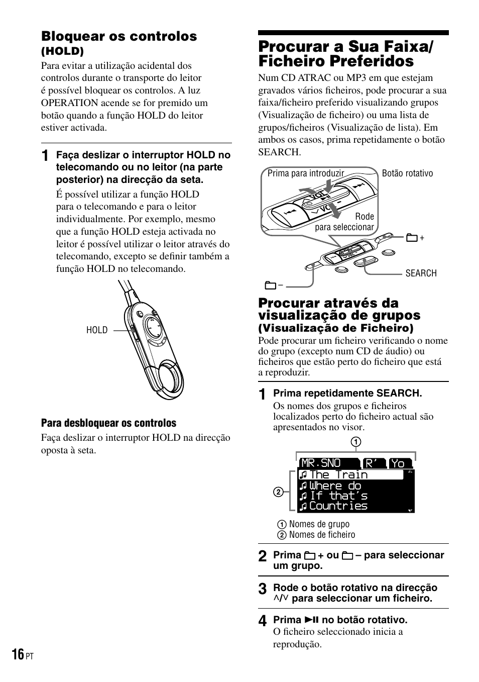 Bloquear os controlos (hold), Procurar a sua faixa/ficheiro preferidos, Procurar a sua faixa/ficheiro | Preferidos, Procurar através da visualização de grupos, Visualização de ficheiro), Procurar a sua faixa/ ficheiro preferidos, Bloquear os controlos | Sony D-NE520 User Manual | Page 84 / 103
