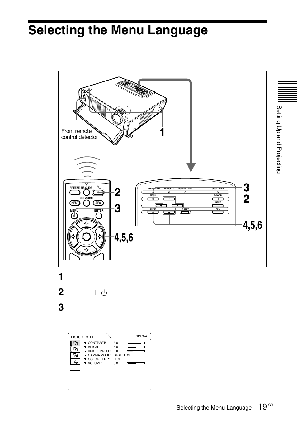 Selecting the menu language, Press the i, Key to turn on the projector | Press the menu key | Sony VPD-MX10 User Manual | Page 19 / 128