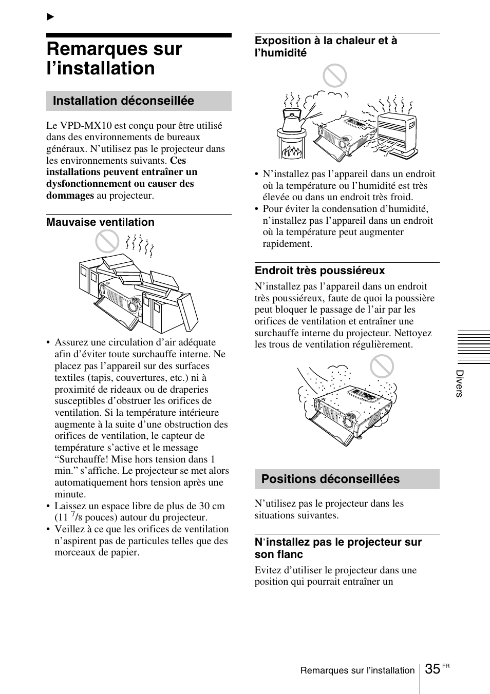 Divers, Remarques sur l’installation, Installation déconseillée | Positions déconseillées | Sony VPD-MX10 User Manual | Page 77 / 128