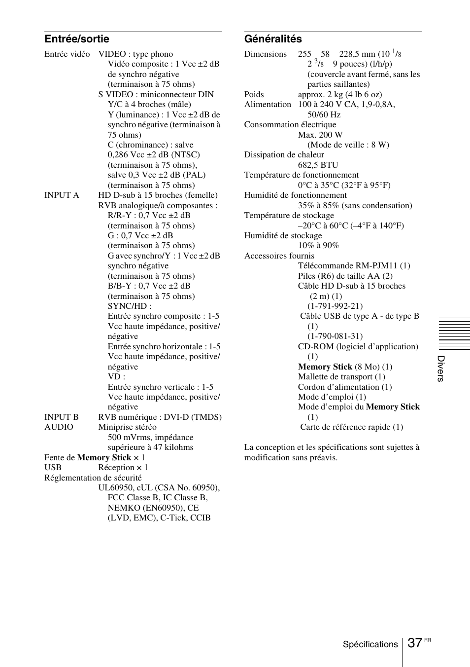 Entrée/sortie, Généralités | Sony VPD-MX10 User Manual | Page 79 / 128