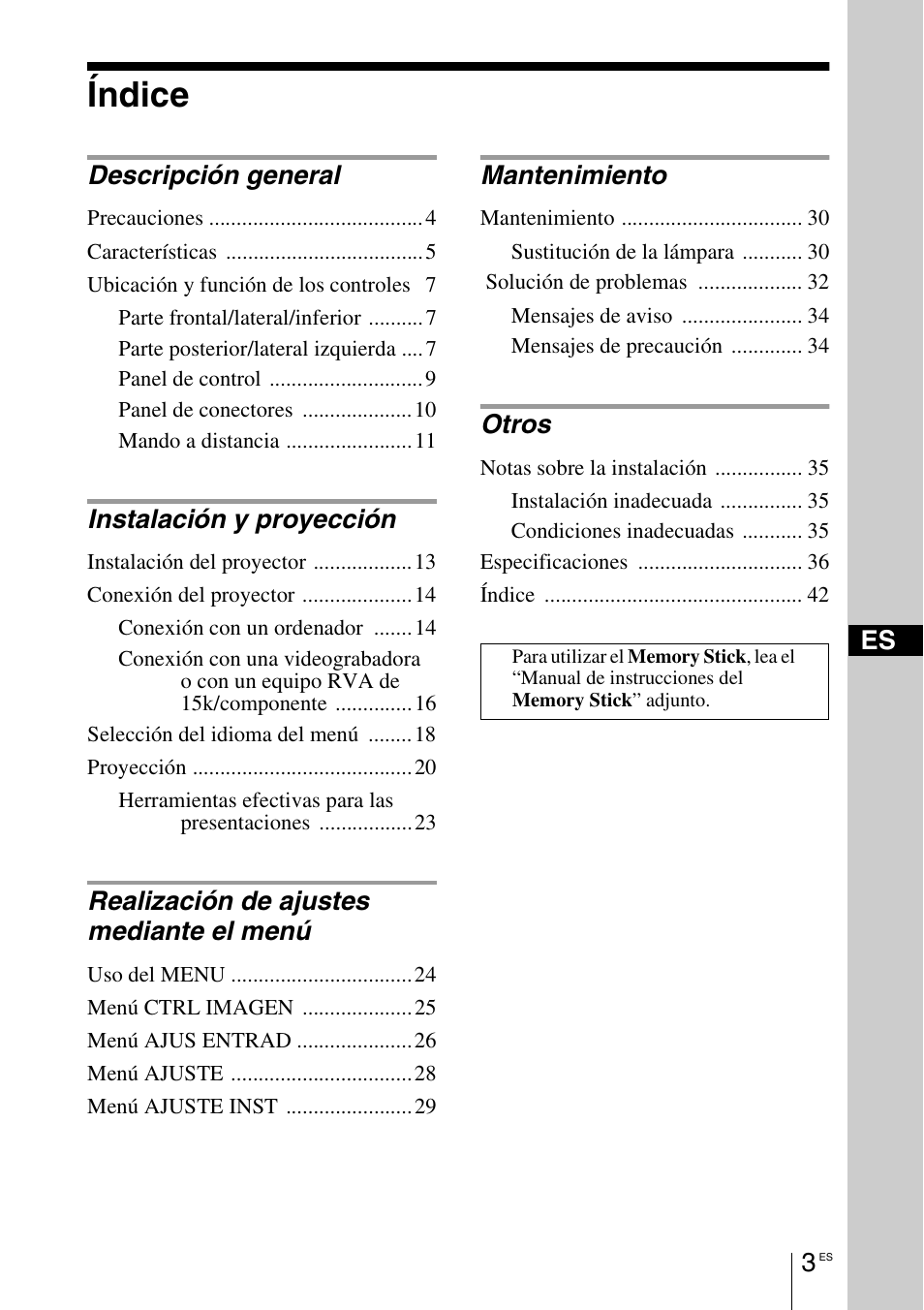 Índice, Es descripción general, Instalación y proyección | Realización de ajustes mediante el menú, Mantenimiento, Otros | Sony VPD-MX10 User Manual | Page 87 / 128