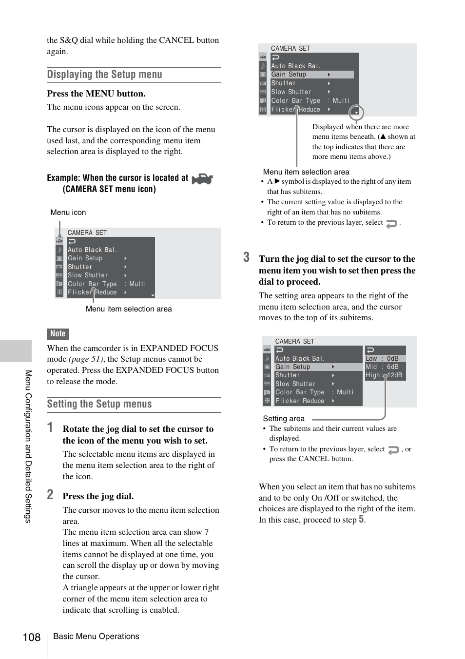 Displaying the setup menu, Setting the setup menus, Press the menu button | Press the jog dial | Sony PMW-F3K User Manual | Page 108 / 164