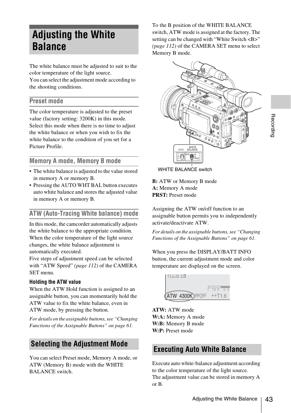 Adjusting the white balance, Selecting the adjustment mode, Executing auto white balance | Preset mode, Atw (auto-tracing white balance) mode | Sony PMW-F3K User Manual | Page 43 / 164