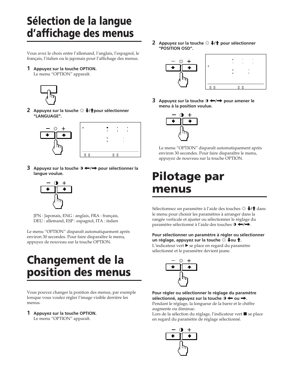 Sélection de la langue d’affichage des menus, Changement de la position des menus, Pilotage par menus | Sony GDM-W900 User Manual | Page 44 / 110
