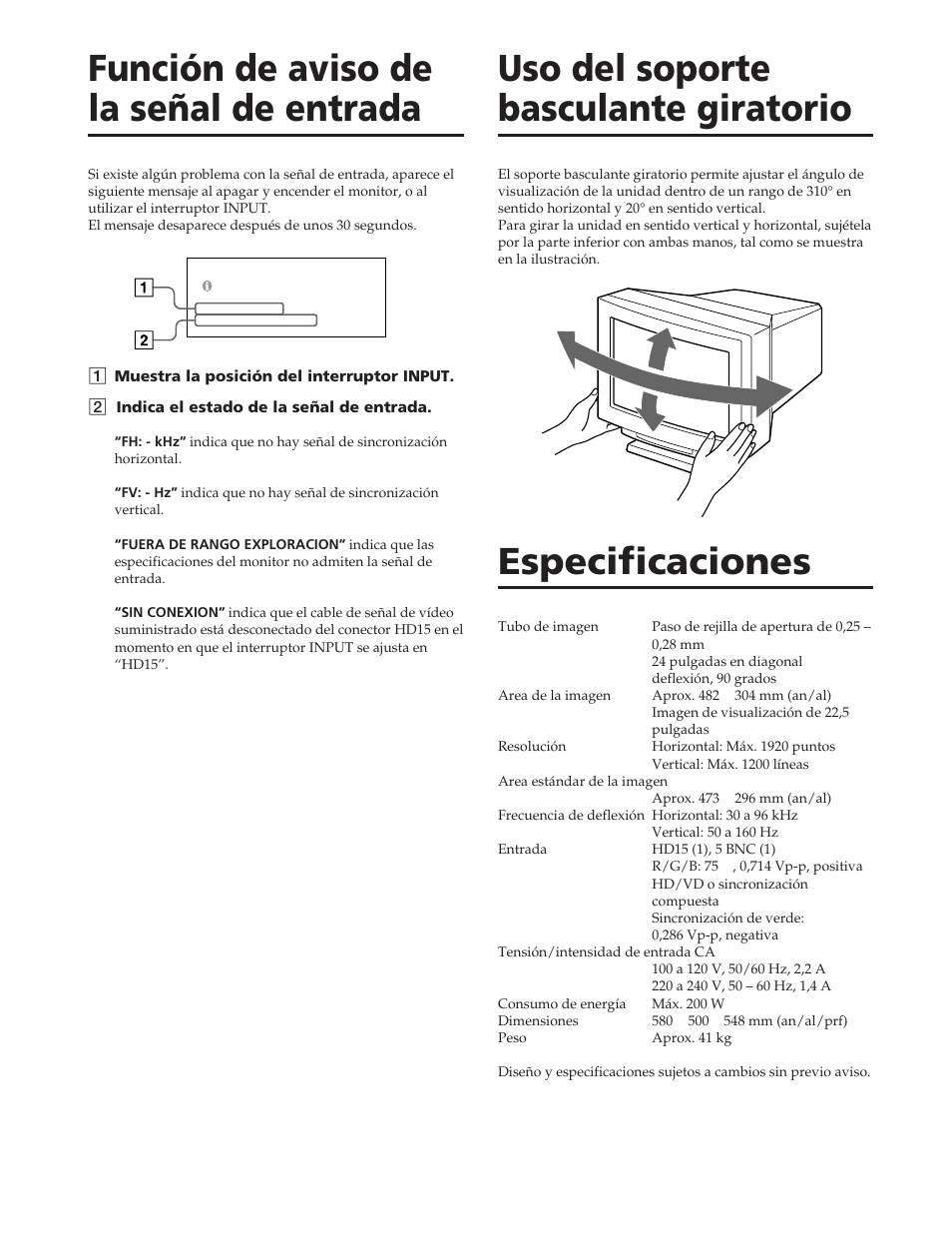 Función de aviso de la señal de entrada, Uso del soporte basculante giratorio, Especificaciones | Sony GDM-W900 User Manual | Page 90 / 110