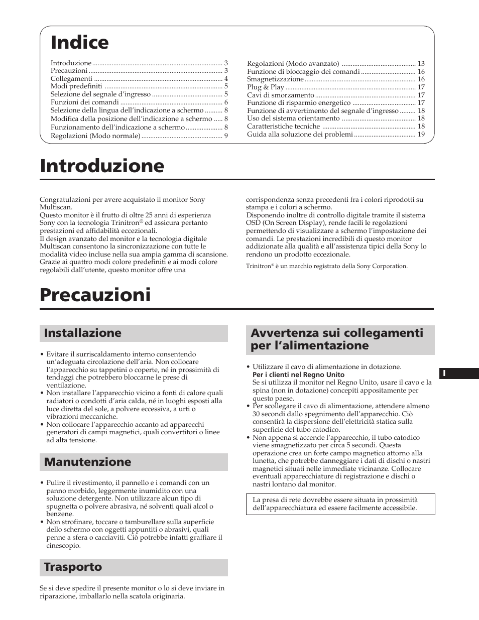 Indice, Introduzione, Precauzioni | Avvertenza sui collegamenti per l’alimentazione, Installazione, Manutenzione, Trasporto | Sony GDM-W900 User Manual | Page 93 / 110