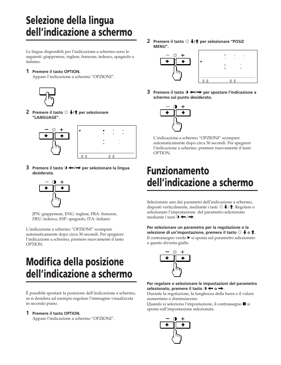 Selezione della lingua dell’indicazione a schermo, Funzionamento dell’indicazione a schermo | Sony GDM-W900 User Manual | Page 98 / 110