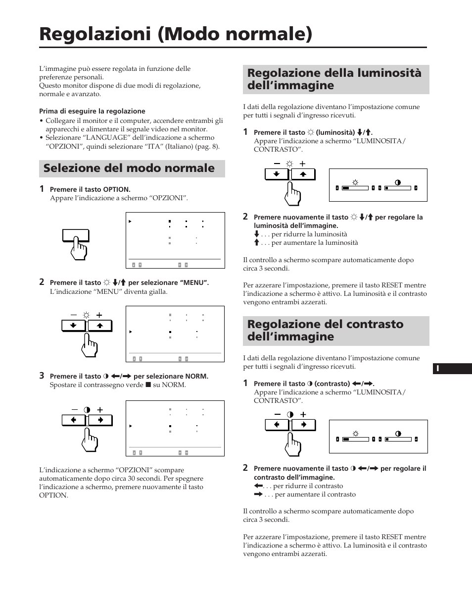 Regolazioni (modo normale), Selezione del modo normale, Regolazione della luminosità dell’immagine | Regolazione del contrasto dell’immagine, En f d es i j | Sony GDM-W900 User Manual | Page 99 / 110