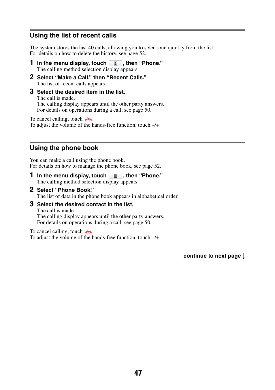 Using the list of recent calls, Using the phone book | Sony NAV-U NV-U84 User Manual | Page 47 / 85