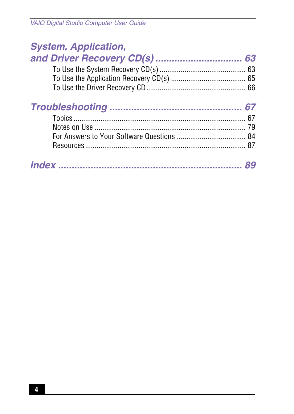 System, application, and driver recovery cd(s), Troubleshooting, Index | Sony VAIO Digital Studio User Manual | Page 4 / 93