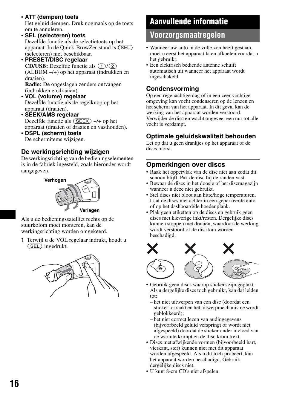 Aanvullende informatie, Voorzorgsmaatregelen, Opmerkingen over discs | Aanvullende informatie voorzorgsmaatregelen | Sony CDX-GT424U User Manual | Page 102 / 112