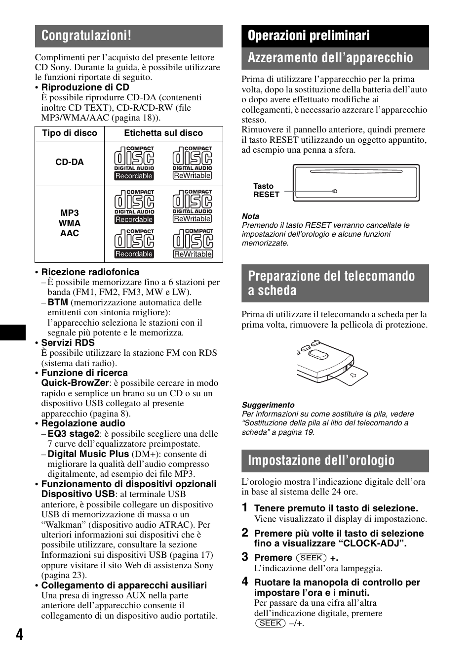 Congratulazioni, Operazioni preliminari, Azzeramento dell’apparecchio | Preparazione del telecomando a scheda, Impostazione dell’orologio | Sony CDX-GT424U User Manual | Page 68 / 112