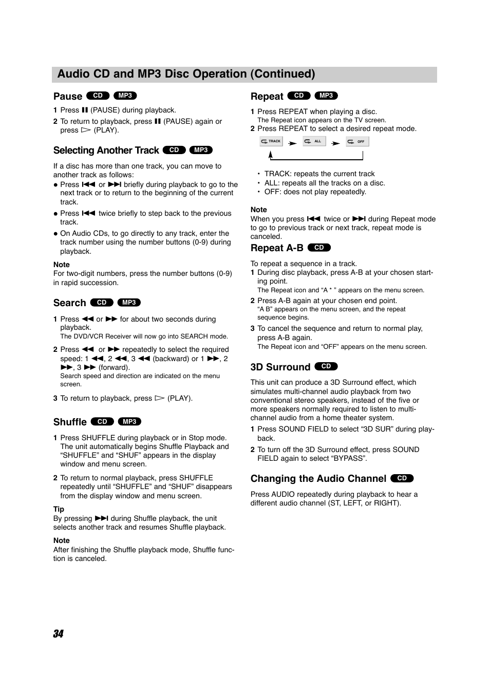 Audio cd and mp3 disc operation (continued), Pause, Selecting another track | Search, Shuffle, Repeat, Repeat a-b, 3d surround, Changing the audio channel | Sony HT-V600DP User Manual | Page 34 / 48