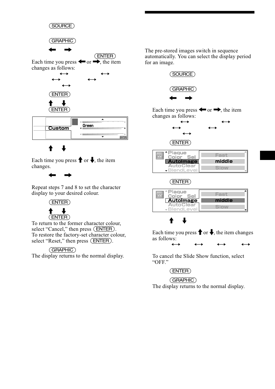 Selecting the display period of the images, Autoimage, 6hohfwlqj wkh glvsod\ shulrg ri wkh lpdjhv | Xwr,pdjh | Sony CDX-M1000TF User Manual | Page 27 / 84