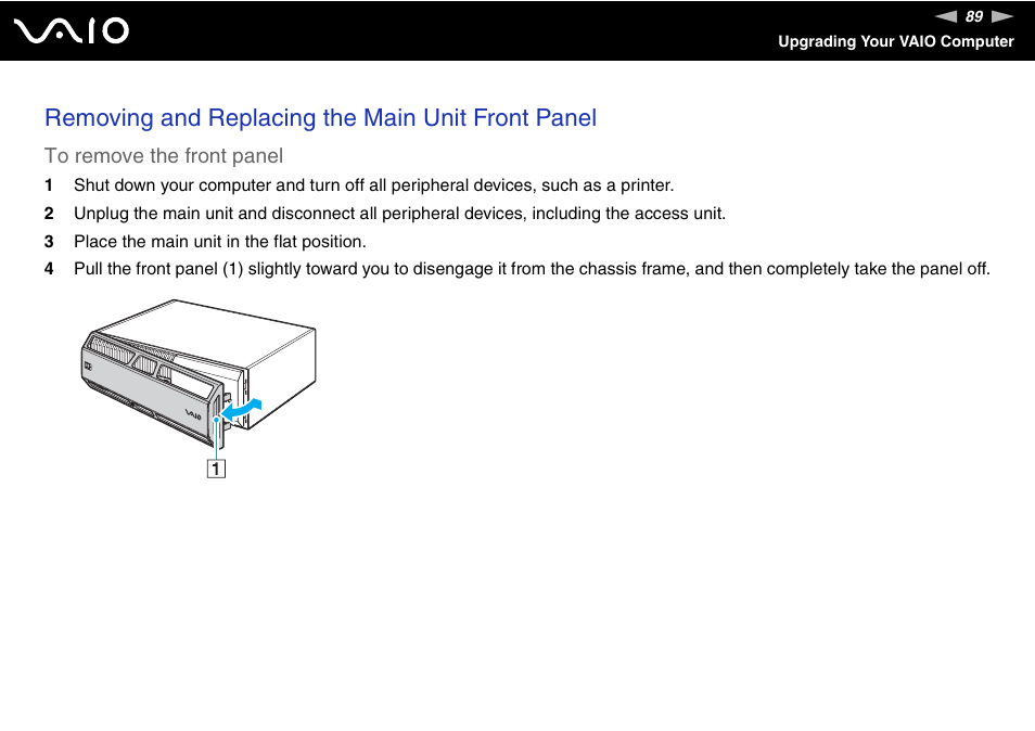 Removing and replacing the main unit front panel | Sony VGC-RM1 User Manual | Page 89 / 170