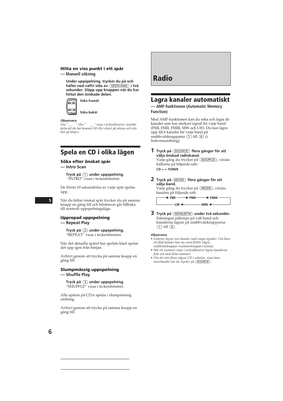 Radio, Spela en cd i olika lägen, Lagra kanaler automatiskt | Sony CDX-3160 User Manual | Page 49 / 59