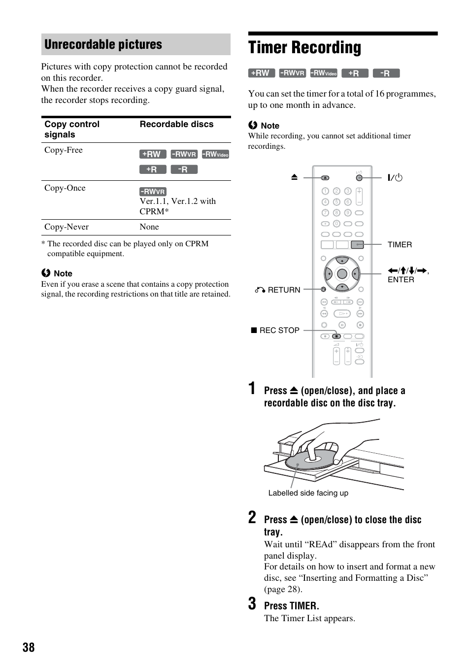 Timer recording, R (38), Unrecordable pictures | Press z (open/close) to close the disc tray, Press timer | Sony RDR-GX380 User Manual | Page 38 / 92