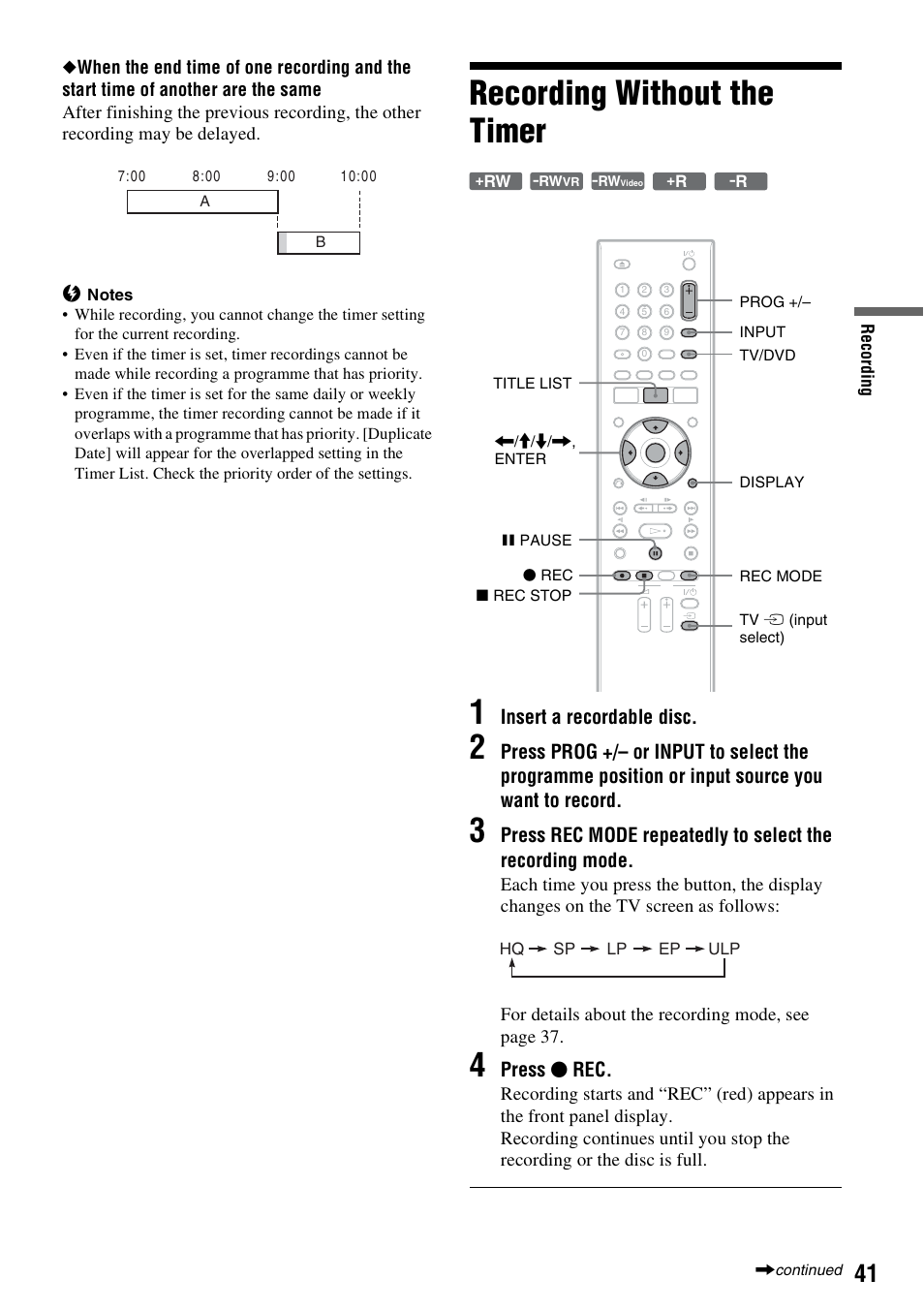 Recording without the timer, Rec (41), Recording without the timer 1 | Sony RDR-GX380 User Manual | Page 41 / 92