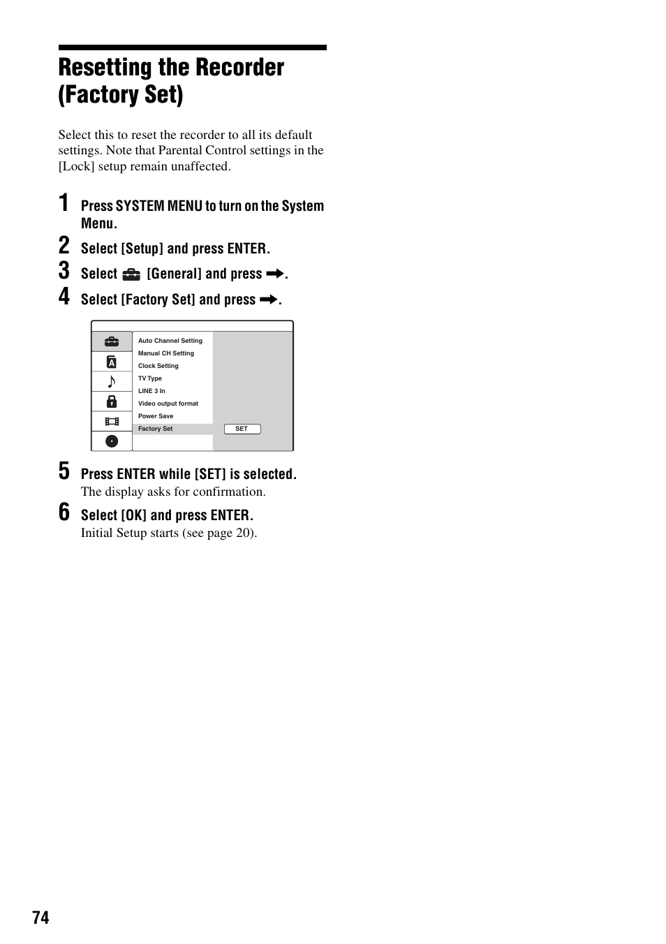 Resetting the recorder (factory set) | Sony RDR-GX380 User Manual | Page 74 / 92